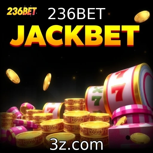 236BET Descubra como os jackpots progressivos estão mudando o cassino online